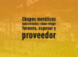 Chapas metálicas industriales: cómo elegir formato, espesor y proveedor